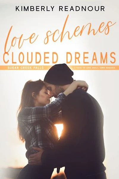 Love Schemes Clouded Dreams: An Age Gap, Small Town Romance