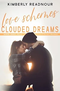Love Schemes Clouded Dreams: An Age Gap, Small Town Romance