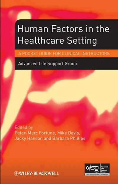 Human Factors the Health Care Setting: A Pocket Guide for Clinical Instructors