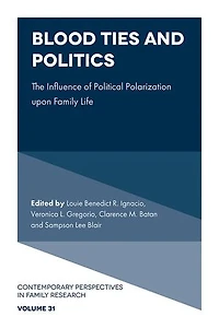 Blood Ties and Politics: The Influence of Political Polarization upon Family Life