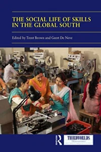 the Social Life of Skills Global South