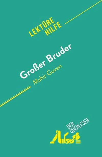 Großer Bruder: von Mahir Guven
