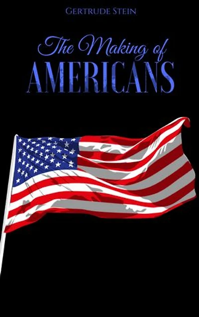 The Making of Americans