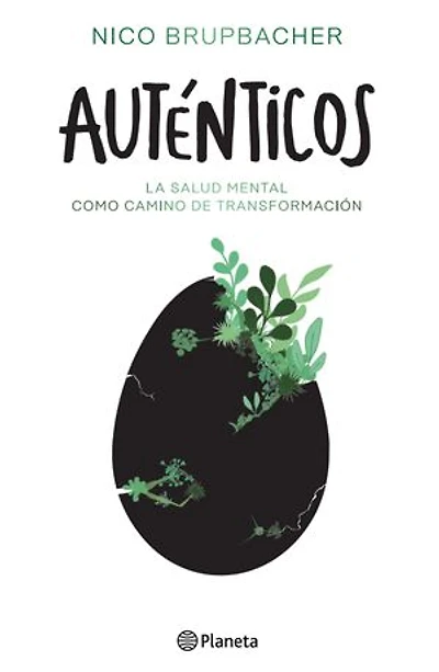 Auténticos. La salud mental como camino de transformación