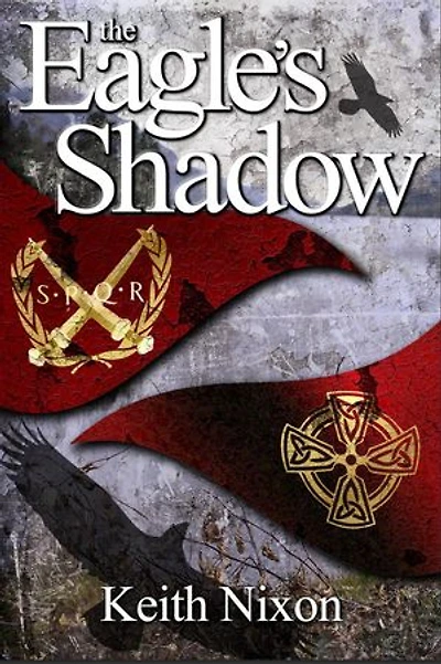The Eagle's Shadow: Caradoc, #1