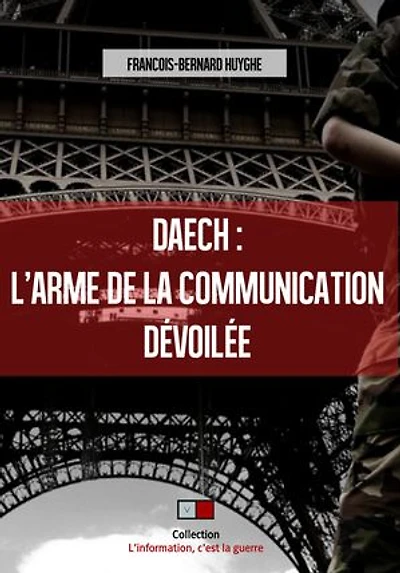 Daech : l'arme de la communication dévoilée