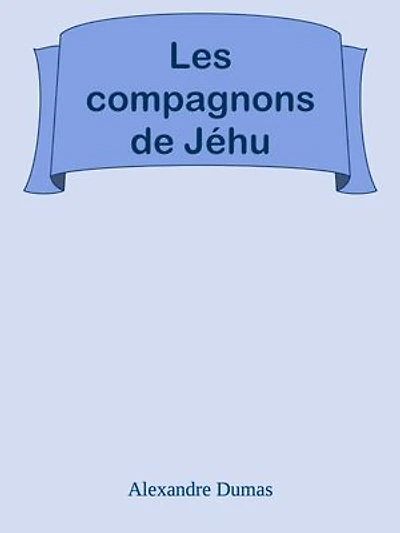 Les compagnons de Jéhu