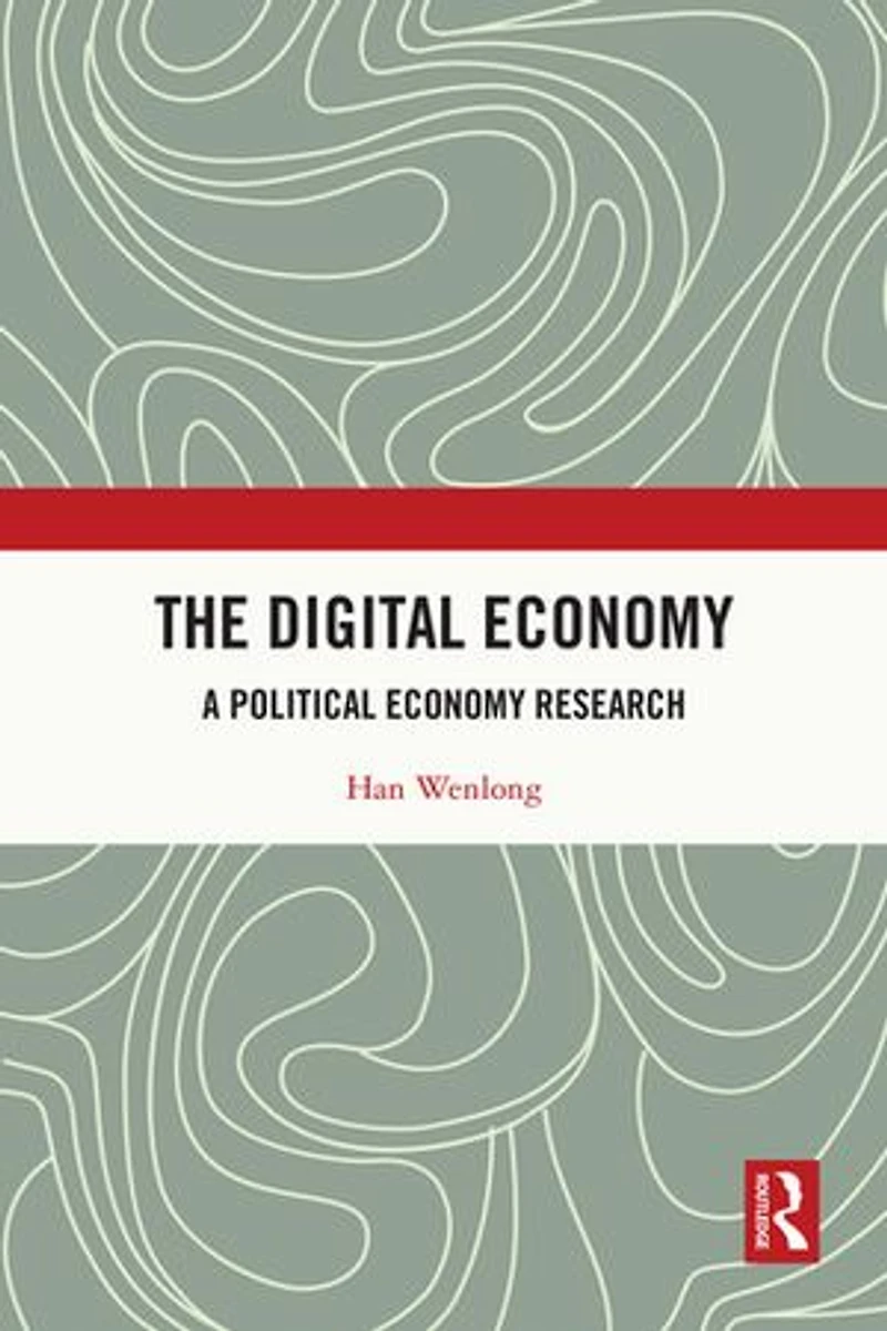 The Digital Economy: A Political Economy Research