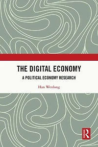 The Digital Economy: A Political Economy Research