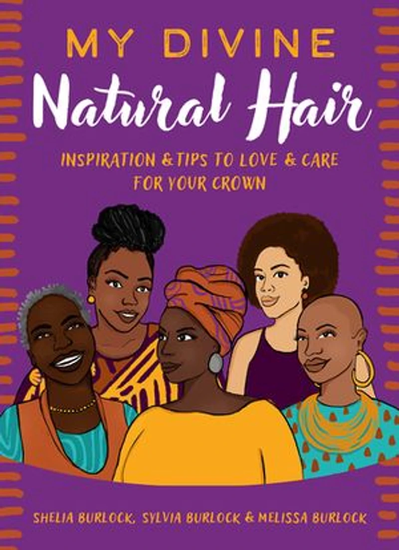 My Divine Natural Hair: Inspiration & Tips to Love Care for Your Crown