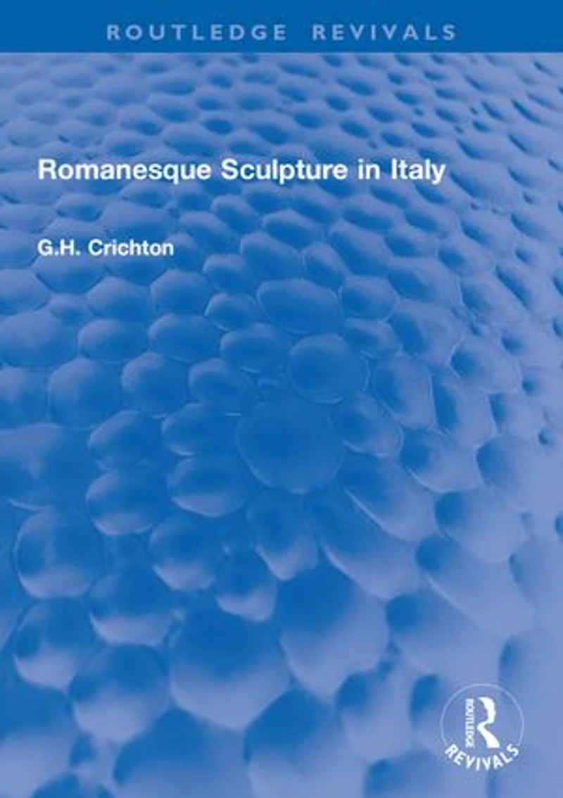 Romanesque Sculpture Italy