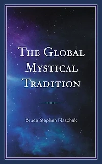 The Global Mystical Tradition