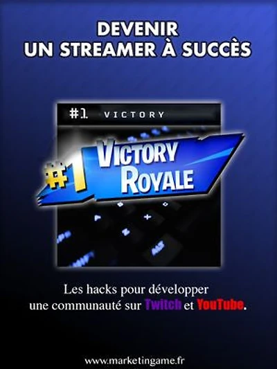 Devenir un streamer à succès: Les hacks pour développer une communauté sur Twitch et Youtube