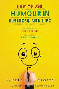 How to Use Humour in Business and Life