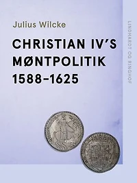 Christian IV's møntpolitik 1588-1625