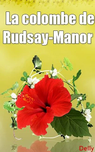 La colombe de Rudsay-Manor