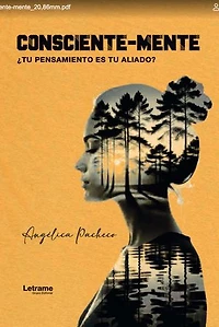 Consciente-mente: ¿Y tu pensamiento es tu aliado?