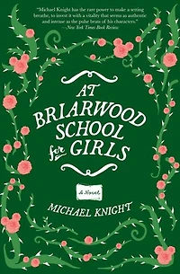 At Briarwood School For Girls: A Novel