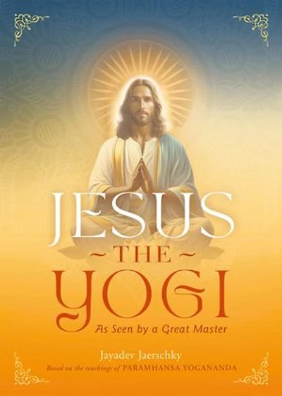 Jesus the Yogi
