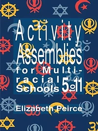 Activity Assemblies For Multi-Racial Schools 5-11