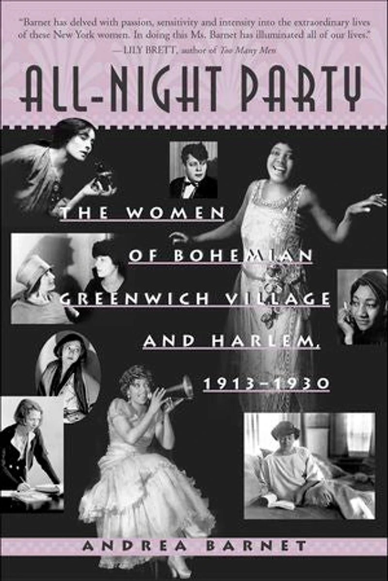 All-Night Party: The Women of Bohemian Greenwich Village and Harlem, 1913–1930