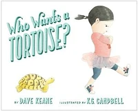 Who Wants a Tortoise?