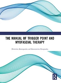 The Manual of Trigger Point and Myofascial Therapy