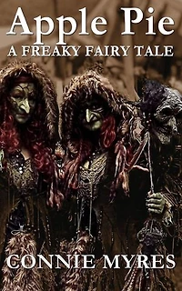 Apple Pie: A Freaky Fairy Tale: Spooky Shorts, #1