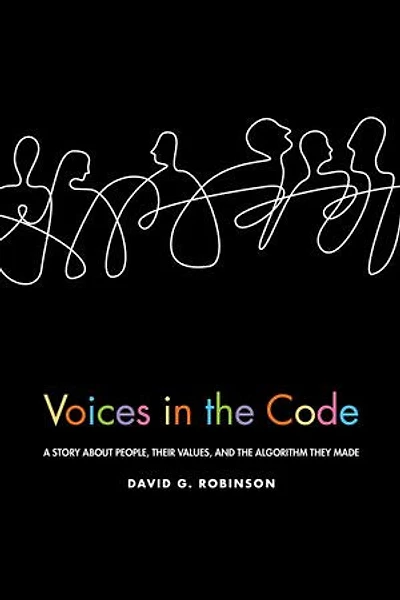 Voices the Code: A Story about People, Their Values, and Algorithm They Made