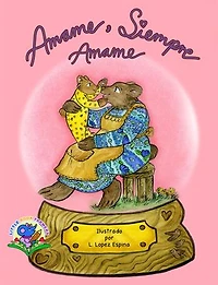 Amame, Siempre Amame