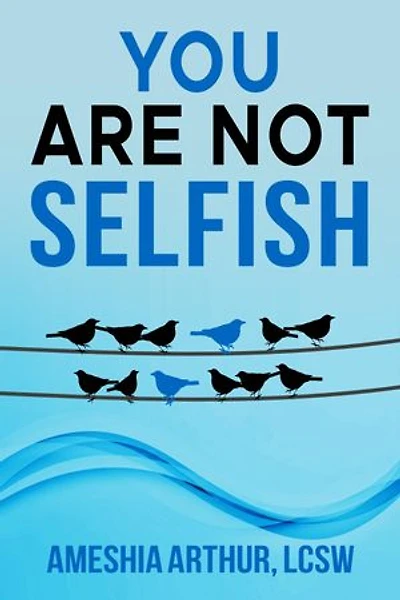 You Are Not Selfish