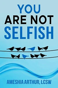You Are Not Selfish