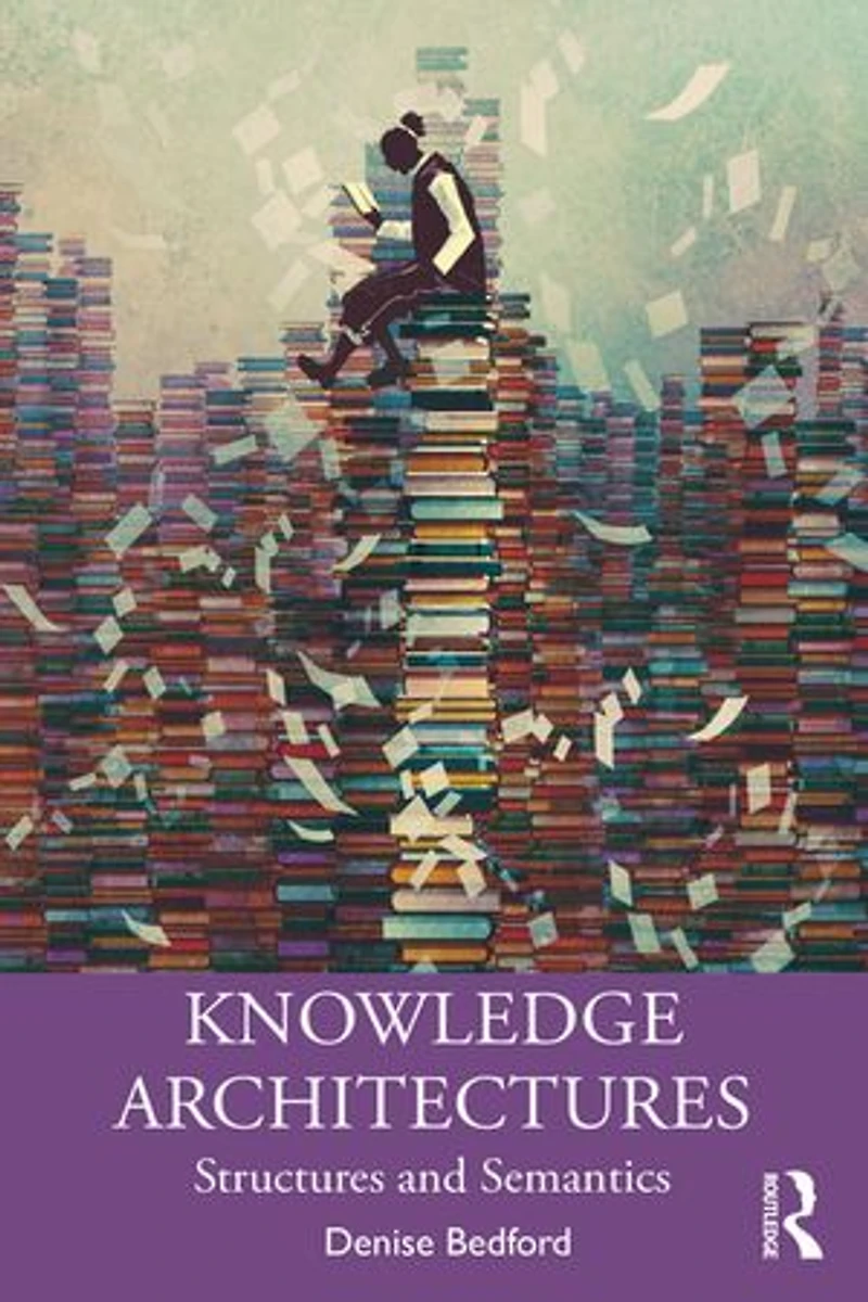 Knowledge Architectures: Structures And Semantics