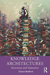 Knowledge Architectures: Structures And Semantics