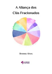 A Aliança Dos Clãs Fracionados