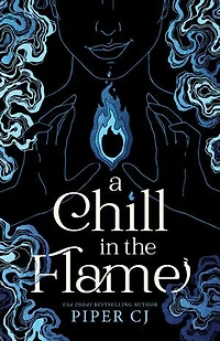 A Chill the Flame
