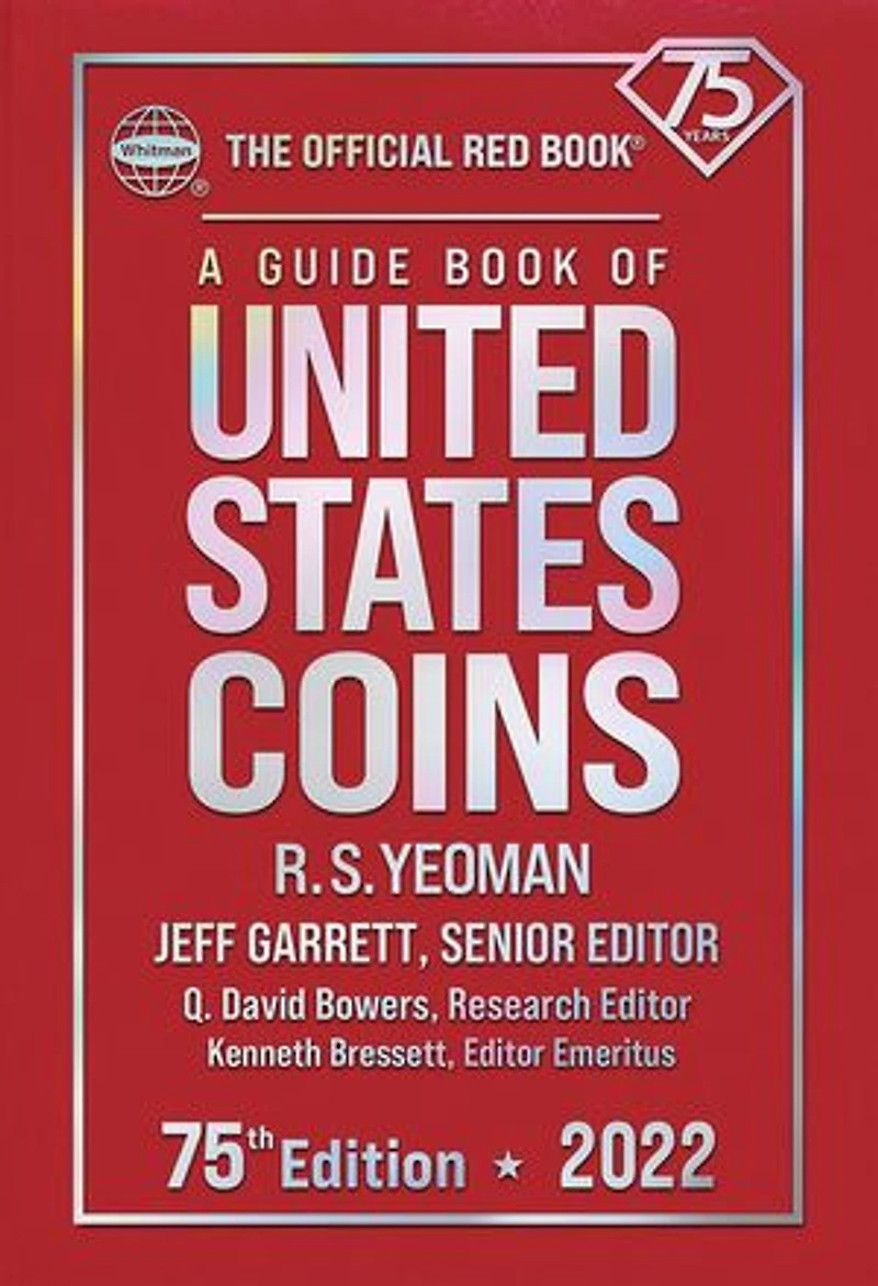 A Guide Book of United States Coins 2022: The Official Red Book