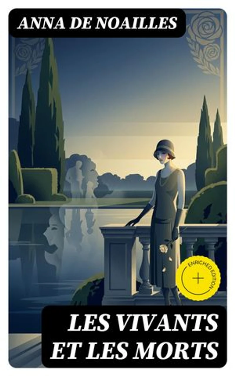Les vivants et les morts: Édition enrichie.