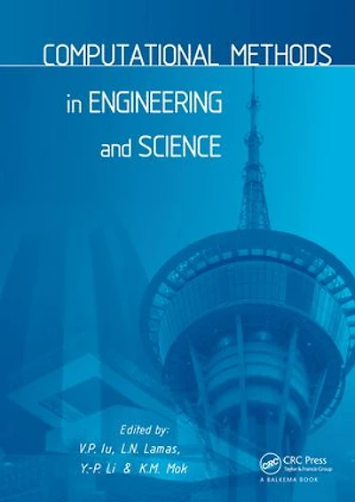 Computational Methods in Engineering and Science: Proceedings of the 9th International Conference EPMESC IX, Macao, China 5-8 August 2003