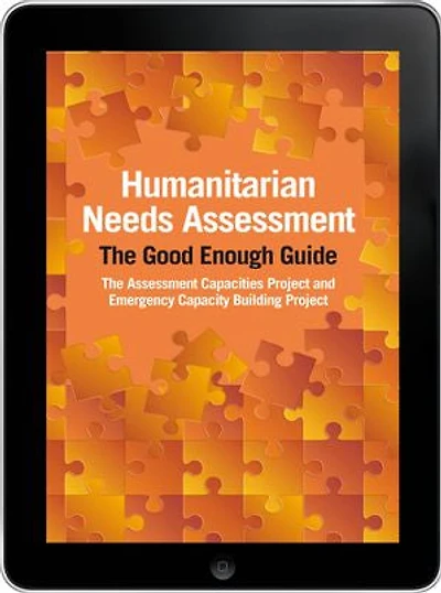Humanitarian Needs Assessment eBook: The Good Enough Guide