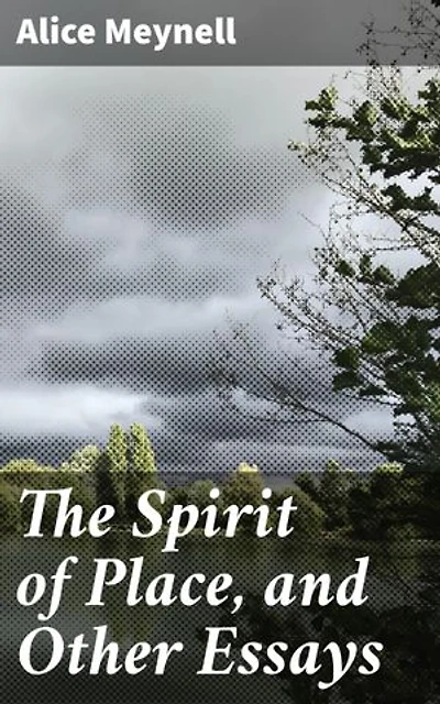 The Spirit of Place, and Other Essays: Enriched edition. Journeys Through Lyrical Landscapes: Reflections on Nature and Spirituality