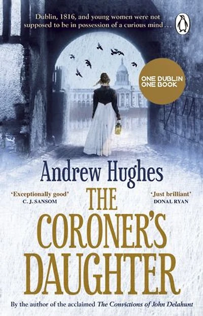 The Coroner's Daughter: The atmospheric historical crime novel and Irish bestseller
