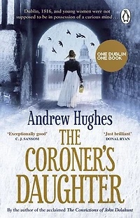 The Coroner's Daughter: The atmospheric historical crime novel and Irish bestseller