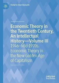 Economic Theory the Twentieth Century
