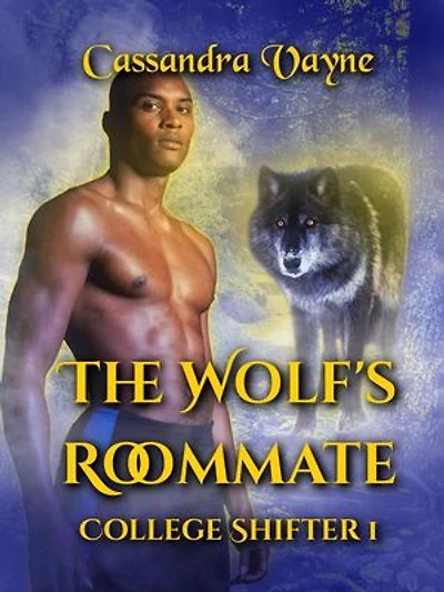 The Wolf's Roommate: College Shifter, #1