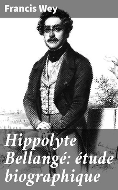 Hippolyte Bellangé: étude biographique: Exploration de la vie d'Hippolyte Bellangé et de son héritage artistique dans la France du XIXe siècle