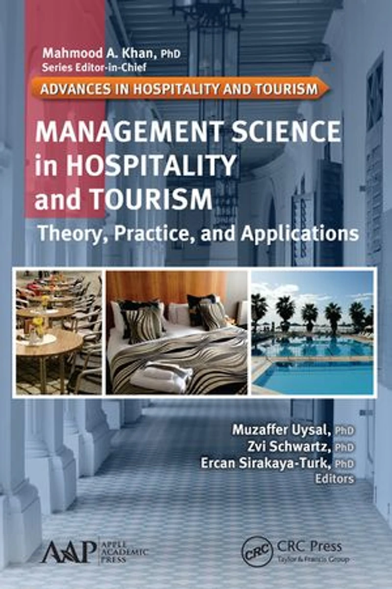 Management Science Hospitality and Tourism: Theory, Practice, Applications