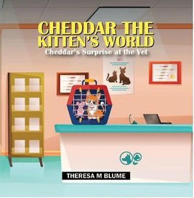 Cheddar The Kitten's World: Cheddar's Surprise at the Vet