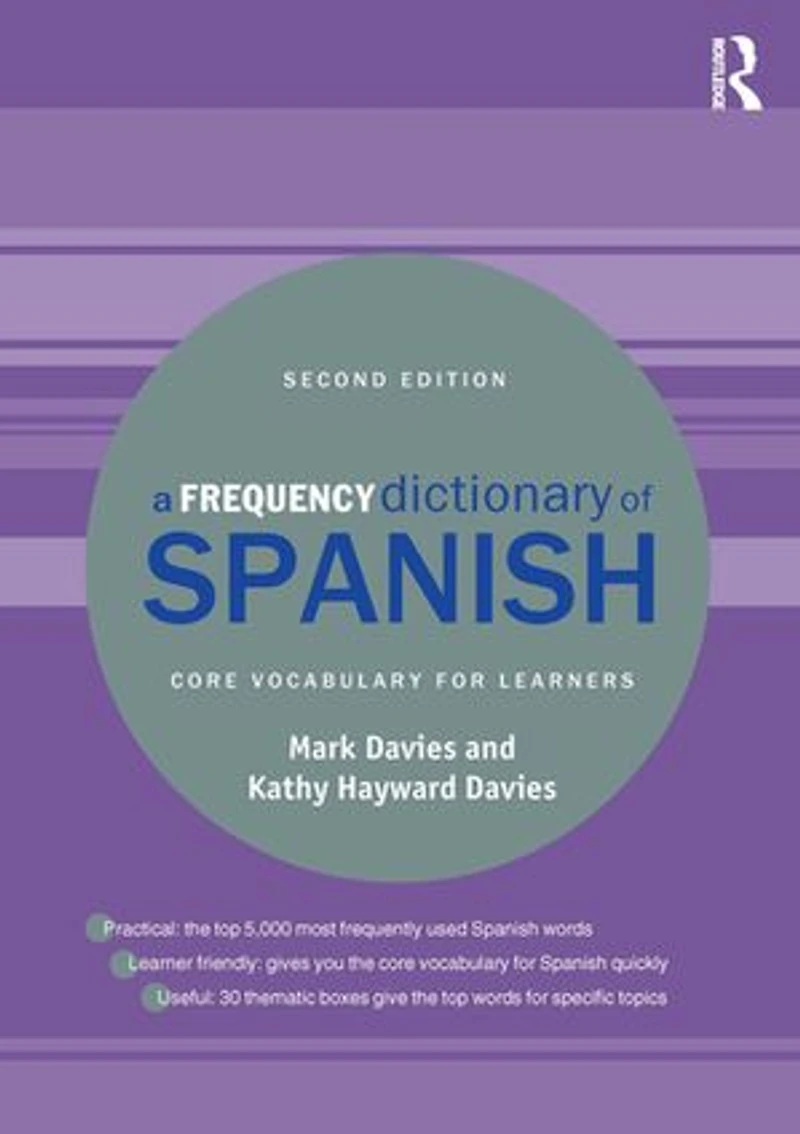 A Frequency Dictionary of Spanish: Core Vocabulary for Learners