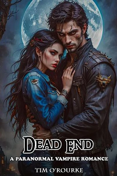 Dead End: A Paranormal Vampire Romance: Kiera Hudson Vampire Detective Series Two, #10